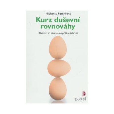 Kurz duševní rovnováhy - Michaela Peterková