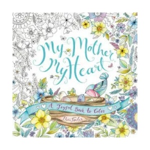My Mother, My Heart | Eleri Fowler (ISBN: 9780062479389)