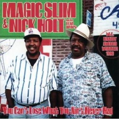 Magic Slim & Nick Holt - Wc Handy Winner