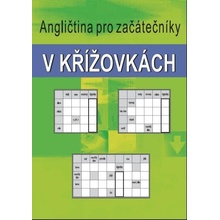 Angličtina pro začátečníky v křížovkách – Kašpar Ladislav