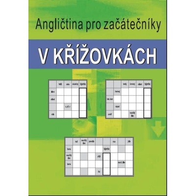 Angličtina pro začátečníky v křížovkách – Kašpar Ladislav