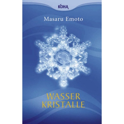 Wasserkristalle - Emoto, Masaru