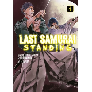 Last Samurai Standing 4 | Tatsuz (ISBN: 9798888775196)