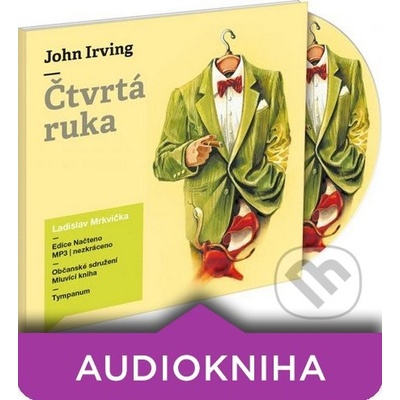 Čtvrtá ruka - John Irving
