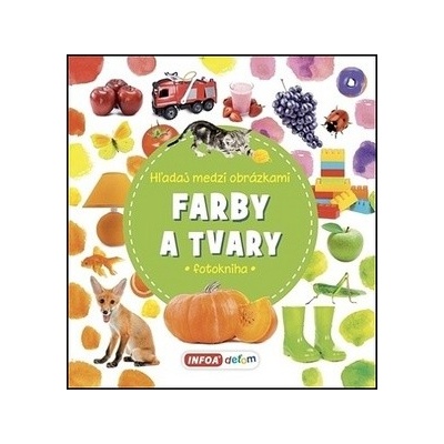 Hľadaj medzi obrázkami Farby a tvary -- fotokniha