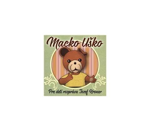 Jozef Kroner - Macko Uško