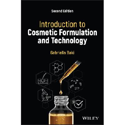 Introduction to Cosmetic Formulation and Technolog y, Second Edition
