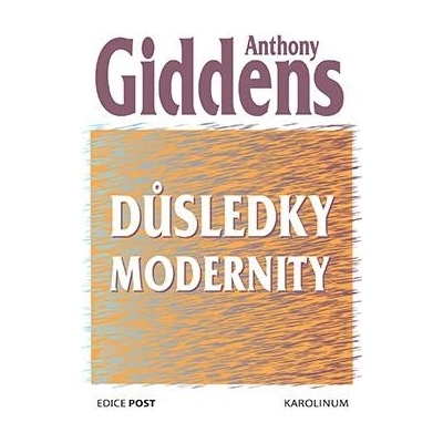 Důsledky modernity - Anthony Giddens