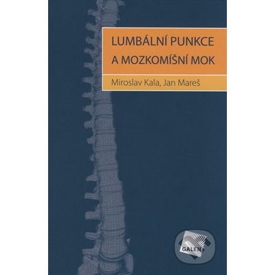 Lumbální punkce a mozkomíšní mok