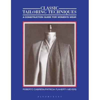 Classic Tailoring Techniques | Roberto Cabrera