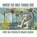 Where the Wild Things are - M. Sendak