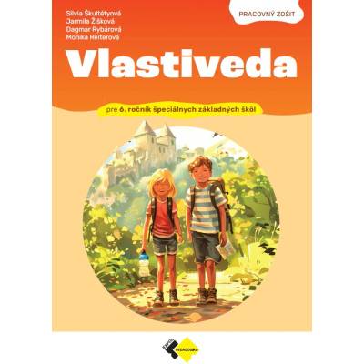 Vlastiveda pre 6. ročník špeciálnych základných škôl – pracovný zošit