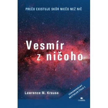 Vesmír z ničoho - Lawrence M. Krauss