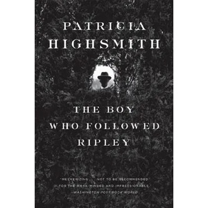 Boy Who Followed Ripley | Patricia Highsmith (2009)
