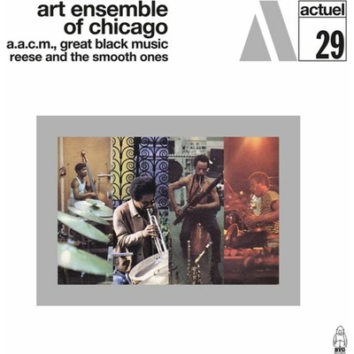 Art Ensemble of Chicago - REESE AND THE SMOOTH ONES CD