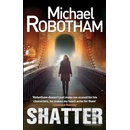 Shatter - Robotham Michael