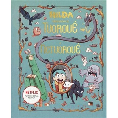 Hilda uvádí: Tvorové a netvorové