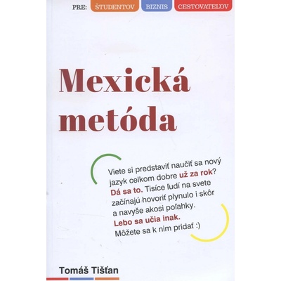 Mexická metóda - Tišťan Tomáš