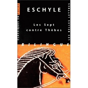 Eschyle, Les Sept Contre Thebes | Jean Alaux, Paul Mazon (1997)