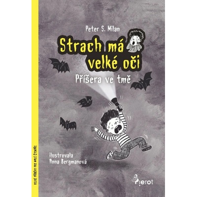 Strach má velké oči - Příšera ve tmě - Peter S. Milan