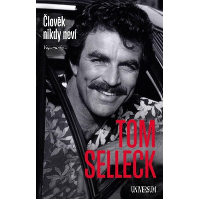 Člověk nikdy neví - Selleck Tom