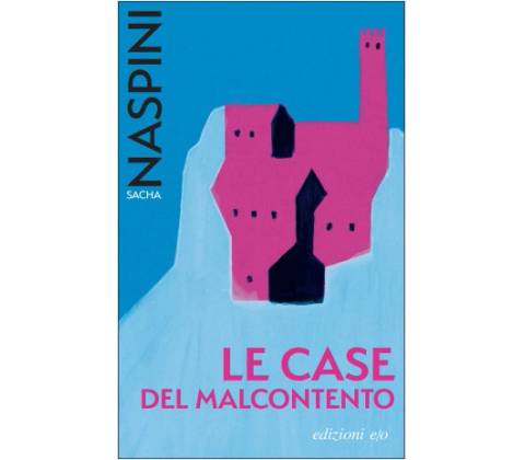 Case del malcontento