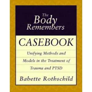 Body Remembers Casebook (ISBN: 9780393704006)