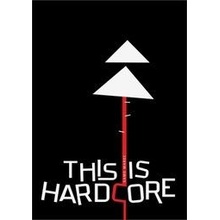 This is hardcore