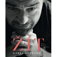 Karel Svoboda – Žít - Petr Svoboda Klein
