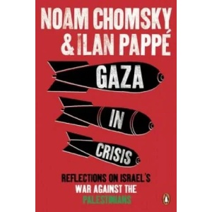 Gaza in Crisis | Noam Chomsky (2011)