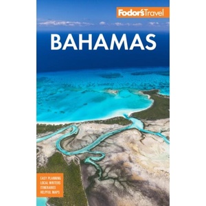 Fodor's Bahamas (ISBN: 9781640974845)