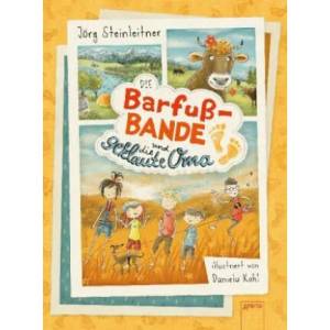 Die Barfuß-Bande und die geklaute Oma | Daniela Kohl (ISBN: 9783401604756)