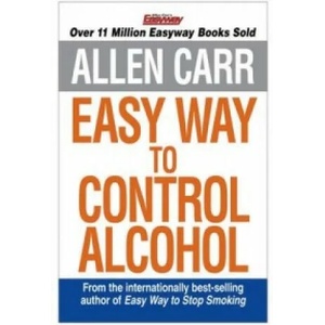 Allen Carr's Easyway to Control Alcohol (2009)