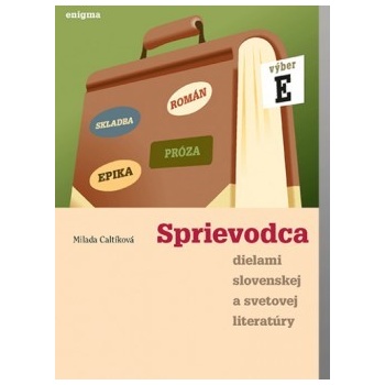 Sprievodca dielami E - 4. ročník