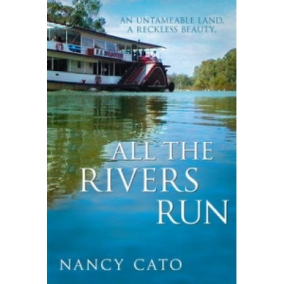 All the Rivers Run Hodder Great Reads - N. Cato