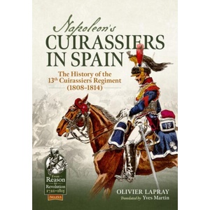 Napoleon's Cuirassiers in Spain (ISBN: 9781806720873)