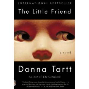 The Little Friend | Donna Tartt (ISBN: 9781400031696)