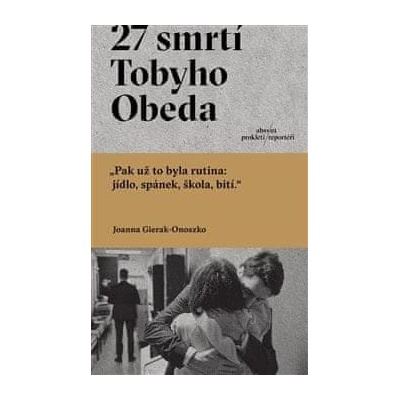 Gierak-Onoszko Joanna: 27 smrtí Tobyho Obeda