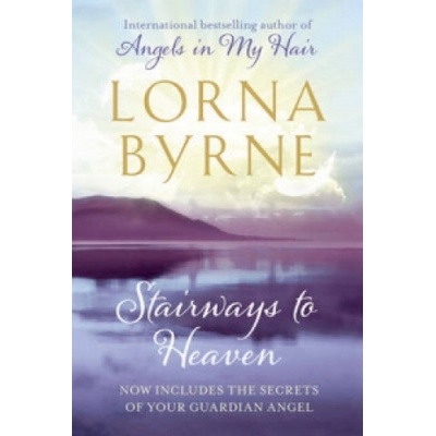 Stairways to Heaven - Lorna Byrne