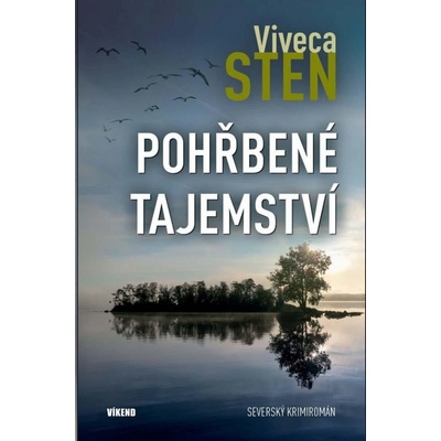 Pohřbené tajemství - Viveca Sten