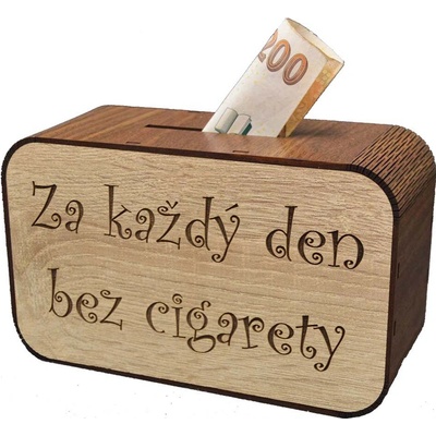 Drevená pokladnička s nápisom - Za každý deň bez cigarety