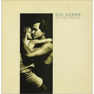 MELLENCAMP JOHN COUGAR: BIG DADDY HQ LP