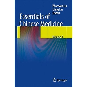 Essentials of Chinese Medicine | Zhanwen Liu (ISBN: 9781848825895)