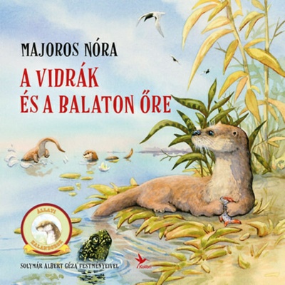 A vidrák és a Balaton őre