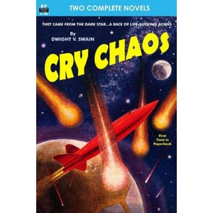 Cry Chaos & The Door Through Space | Dwight V Swain, Marion Zimmer Bradley (2014)