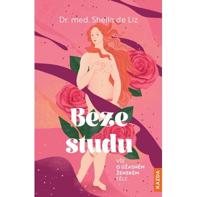 Sheila de Liz Beze studu Provedení: Tištěná kniha