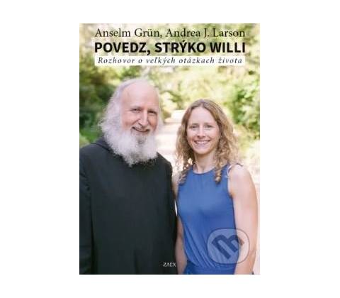 Povedz, strýko Willi