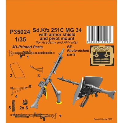 Special Hobby Sd.Kfz 251C MG 34 with Armor Shield and Pivot Mount 1:35