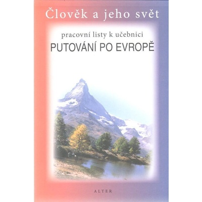 Putování po Evropě PL Alter – Bradáčková Lenka, Šotolová Alena