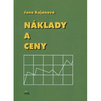 Náklady a ceny - Jana Kajanová